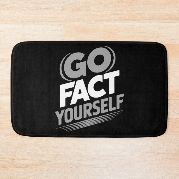 Item preview, Go Fact Yourself - It’s the perfect gift for anyone who loves facts, science, critical thinking, and smart humor. designed and sold by ZyziowskyArt.