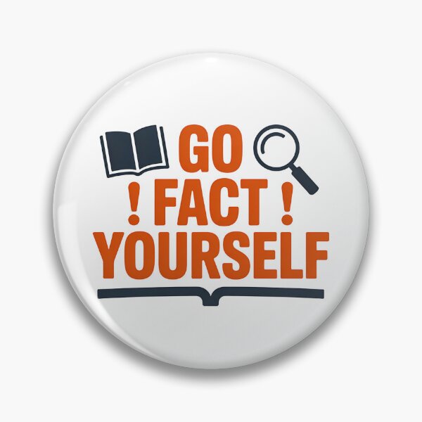 Item preview, Go Fact Yourself - It’s the perfect gift for anyone who loves facts, science, critical thinking, and smart humor. designed and sold by ZyziowskyArt.
