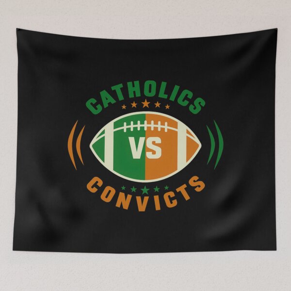 Item preview, Catholics Vs Convicts  designed and sold by domtazcic.