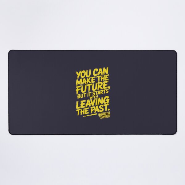 Item preview, Immortal Technique Quote Leaving The Past designed and sold by Enea Kelo.