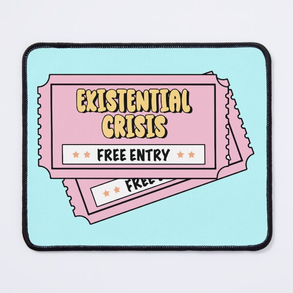 Item preview, Existential Crisis Funny Ticket designed and sold by BrownHorse90s.