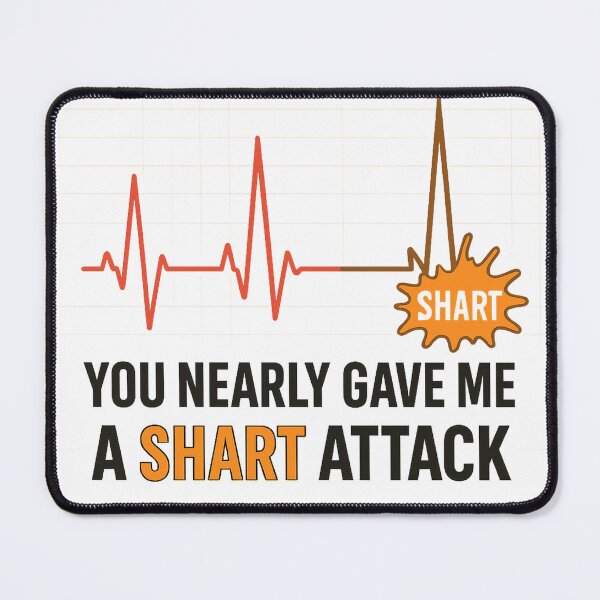 Item preview, Funny ECG Heartbeat – You Nearly Gave Me a Shart Attack (Medical Humor Design) designed and sold by Chestamental.