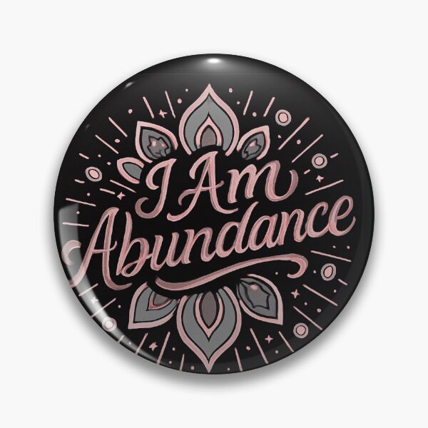 Item preview, I Am Abundance designed and sold by Tsveti Dinkova.