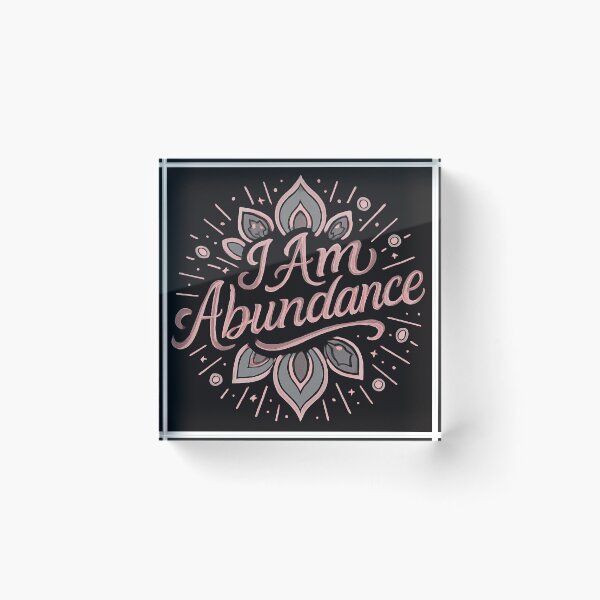 Item preview, I Am Abundance designed and sold by Tsveti Dinkova.