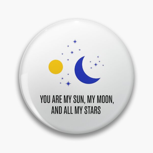 Item preview, You Are My Sun, My Moon, and All My Stars designed and sold by Owcomm.
