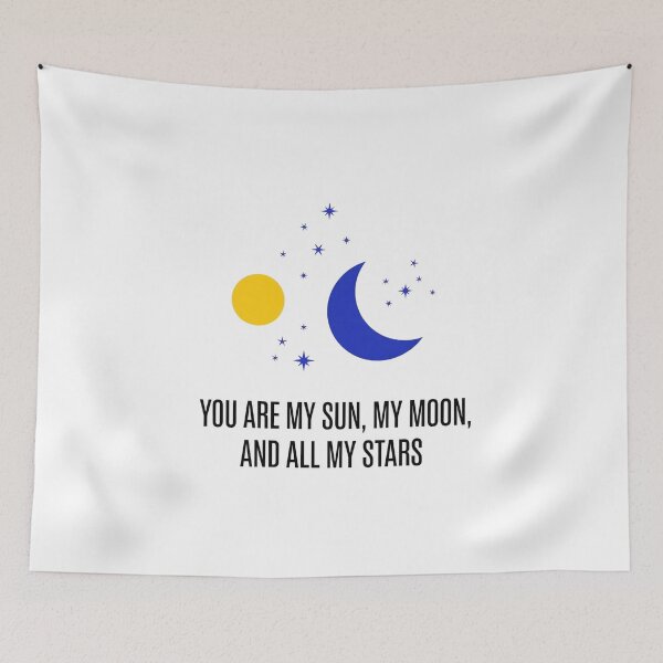 Item preview, You Are My Sun, My Moon, and All My Stars designed and sold by Owcomm.