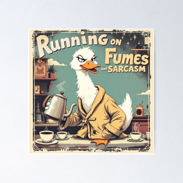 Item preview, "Running on Fumes and Sarcasm – Funny Coffee Duck Retro Art" designed and sold by vkittipoom.