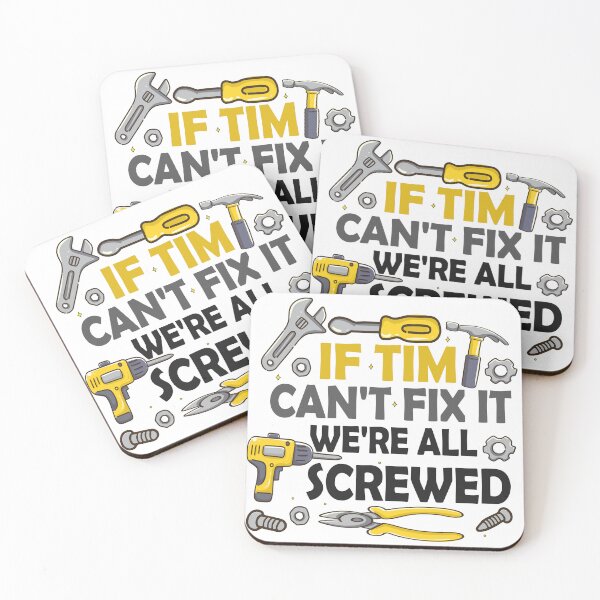Item preview, If Tim Can't Fix It We're All Screwed designed and sold by Charaff.