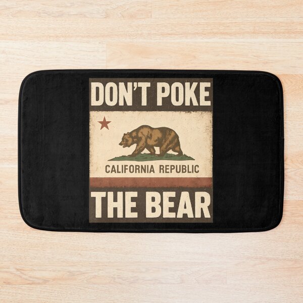 Item preview, Don’t Poke the Bear California Republic designed and sold by domtazcic.