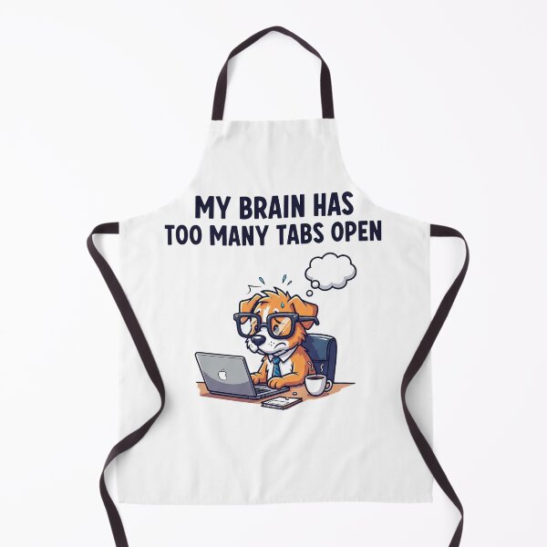 Item preview, My brain too many tabs open designed and sold by snapacrab.