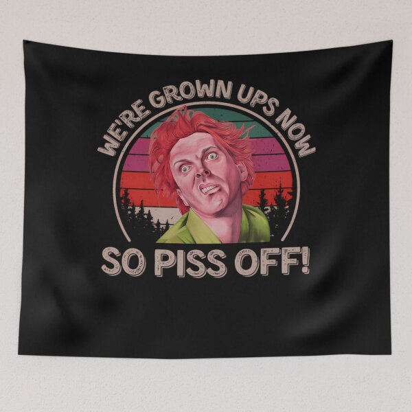 Item preview, Drop Dead Fred We'Re Grown Ups Now So Piss Off - Drop Dead Fred designed and sold by GeneV12.