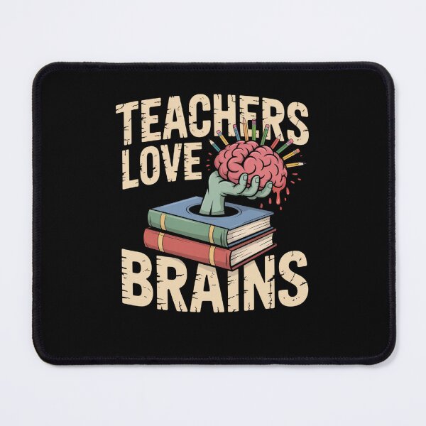 Item preview, Teachers Love Brains designed and sold by Mateusz Majcherek.