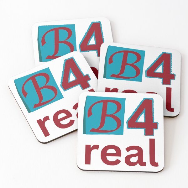 Item preview, B 4 real designed and sold by blackstarred.