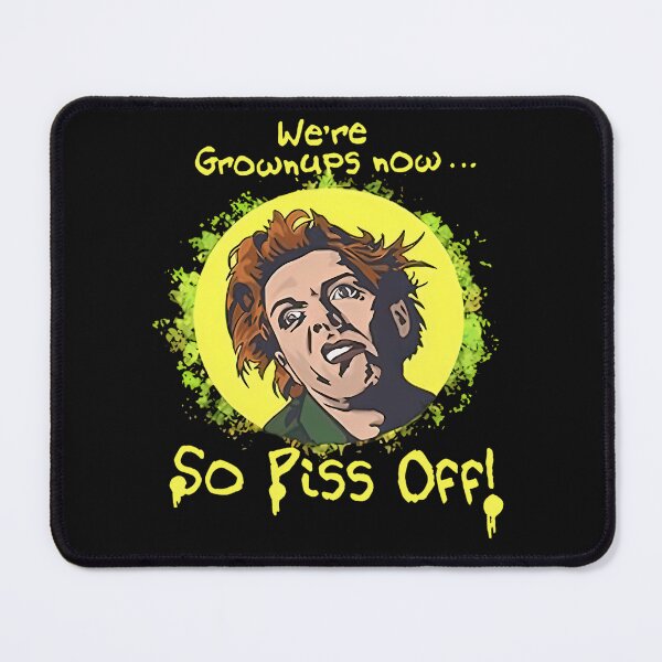 Item preview, Drop Dead Fred We Are Grown Ups Now So Piss Off Meme designed and sold by Constanceh25.