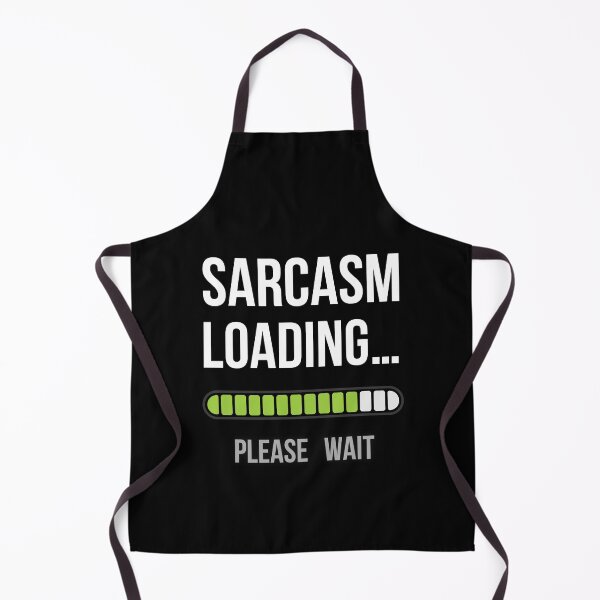 Item preview, Sarcasm Loading… Please Wait | Funny Humor T-shirt & Sticker | ZYNORA designed and sold by ZYNORAworld.