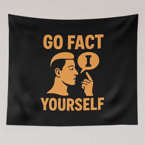 Item preview, Go Fact Yourself Funny Quote Design designed and sold by TeeLabDesign.