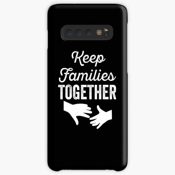 Keep Families Together || Stop Separating Families || Immigration Samsung Galaxy Snap Case