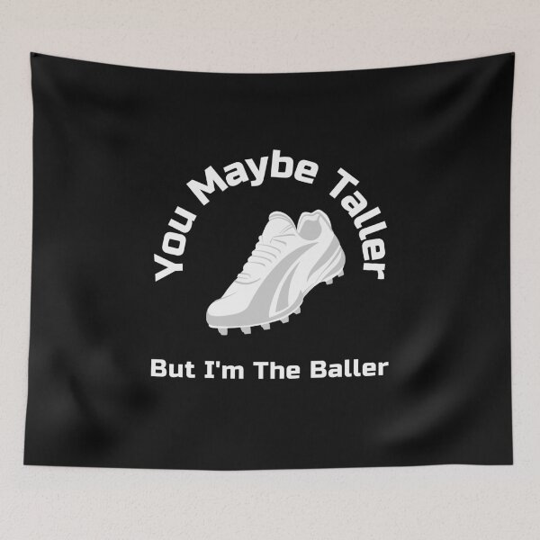 Item preview, You Maybe Taller But I’m the Baller Soccer Women’s Girls Football Boot designed and sold by WhackingTax.