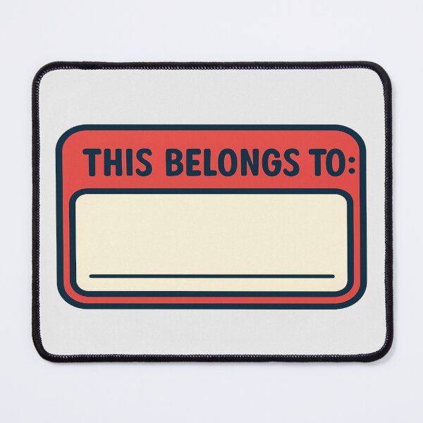 Item preview, Customize Your Own, This Belongs To designed and sold by mrtss.