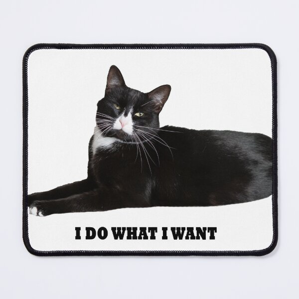Item preview, I do what I want designed and sold by Amy Dee.