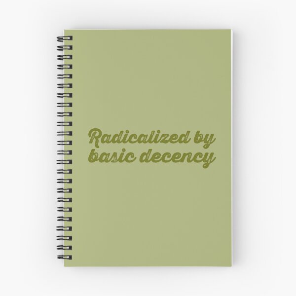 Item preview, Radicalized By Basic Decency V2 - Olive designed and sold by sillyjess.