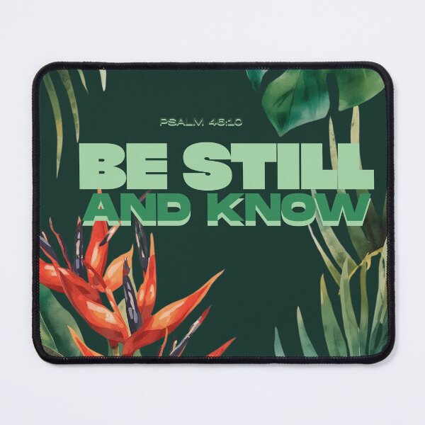 Item preview, Be Still and Know – Psalm 46:10 designed and sold by Ausra789.
