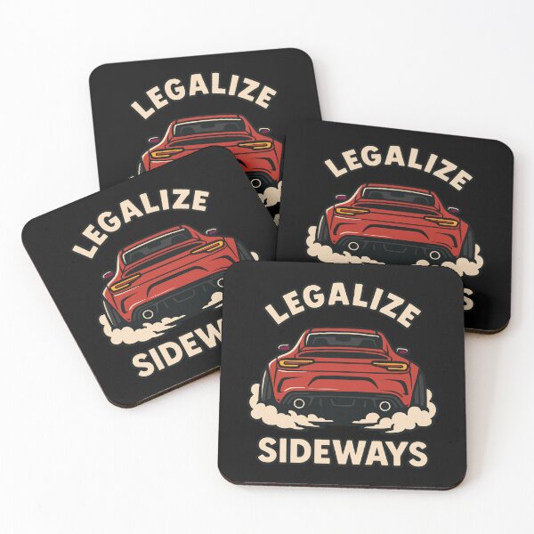 Item preview, Legalize Sideways Drift Car designed and sold by SnappyPNG.