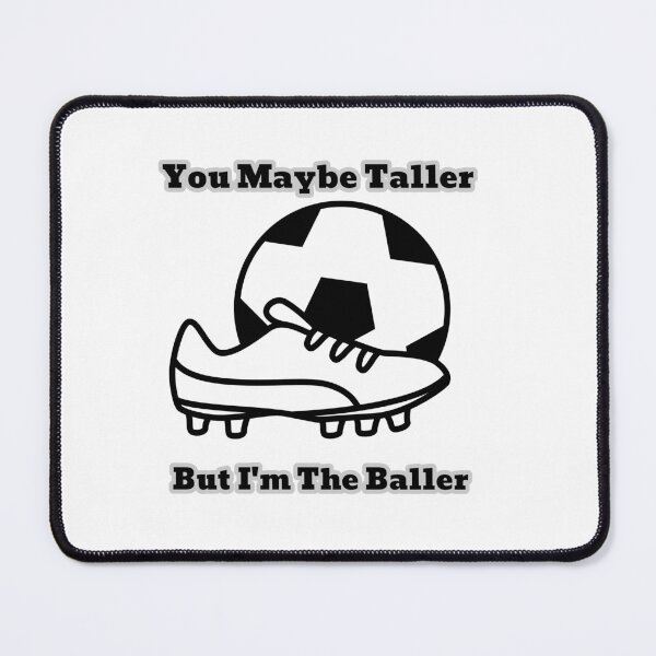 Item preview, You Maybe Taller But I’m the Baller Soccer Women’s Girls Football Boot Cleat  designed and sold by WhackingTax.