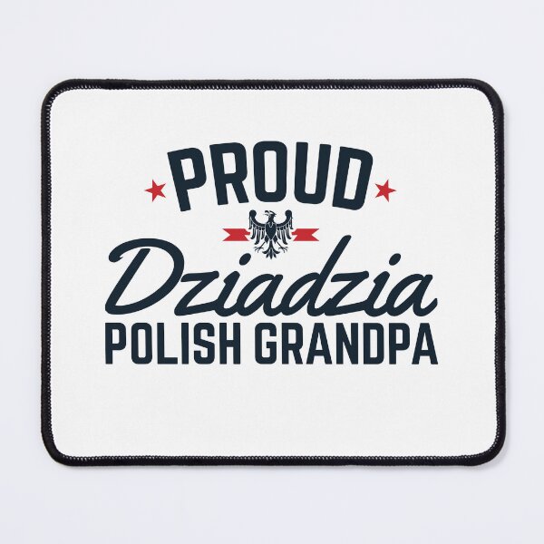 Item preview, Proud Dziadzia Polish Grandpa designed and sold by jaygo.