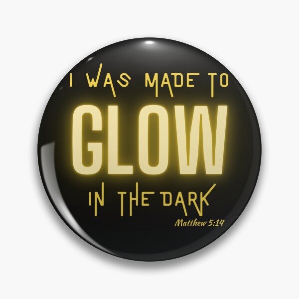 Item preview, I Was Made to GLOW in the Dark designed and sold by BeYOUtifulFaith.