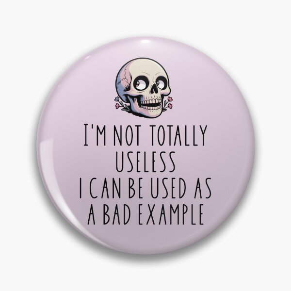 Item preview, I'm Not Totally Useless designed and sold by witchlingart.