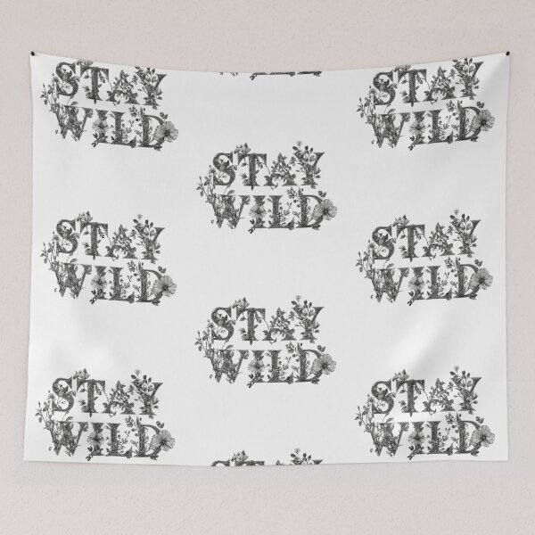 Item preview, Stay wild designed and sold by MendaciousMina.