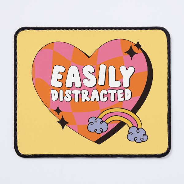 Item preview, Easily Distracted Funny ADHD Quote designed and sold by BrownHorse90s.