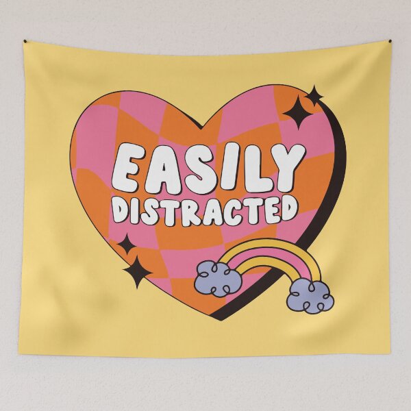 Item preview, Easily Distracted Funny ADHD Quote designed and sold by BrownHorse90s.