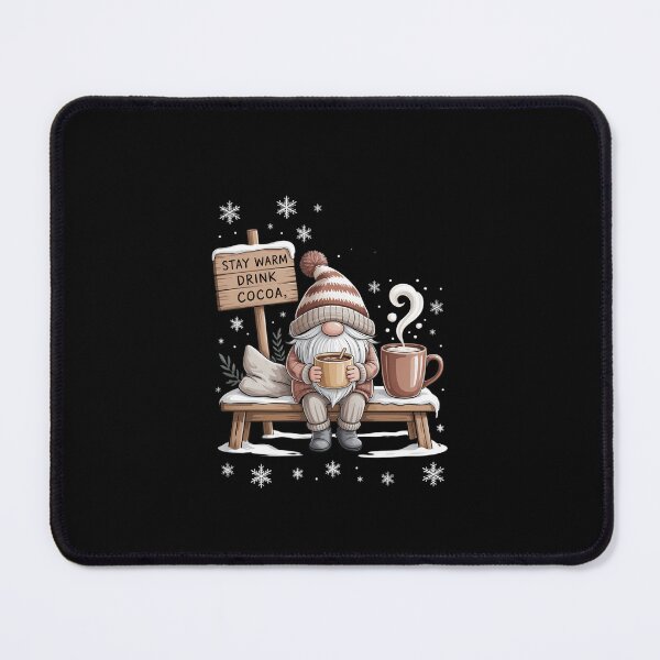 Item preview, Funny Saying For Women Stay Warm Drink Cocoa Winter Gnome designed and sold by KarstenNoanra.