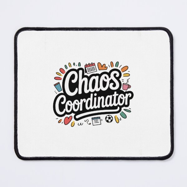 Item preview, The Chaos Coordinator  Making the Impossible Look Easy designed and sold by Enea Kelo.