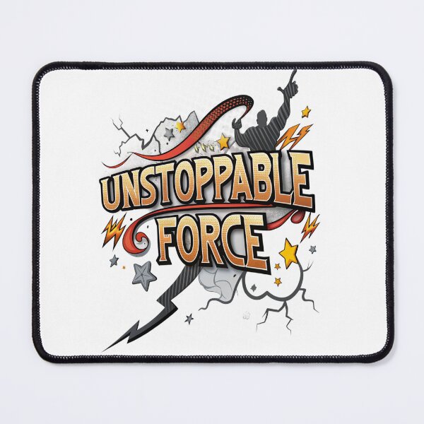 Item preview, Unstoppable Force designed and sold by saied-tantawy.