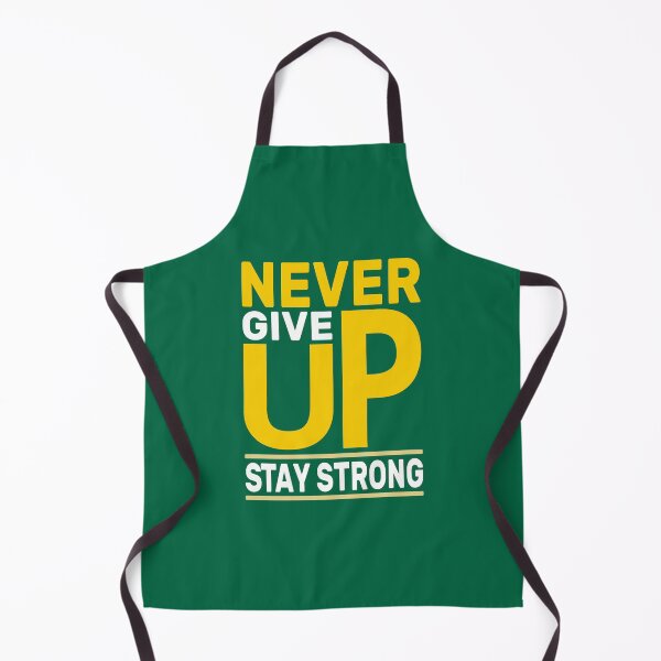 Item preview, Never Give Up Stay Strong designed and sold by Jeallan Designs.