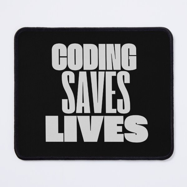 Item preview, Coding Saves Lives designed and sold by Itai Doshin.