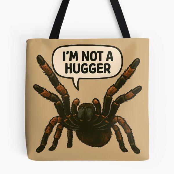 Item preview, Funny Tarantula Saying I'm Not A Hugger designed and sold by PandaTShirtShop.