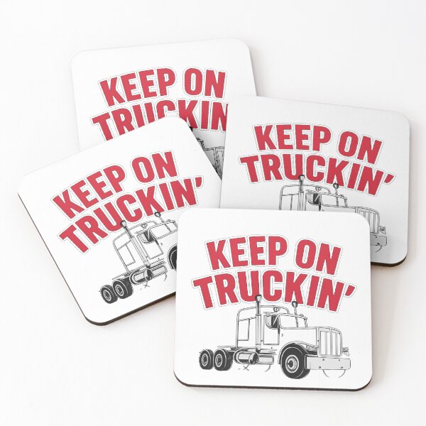 Item preview, Funny Trucker Gift Idea – Keep On Truckin’ Design designed and sold by SHOP SOUS⭐⭐⭐⭐⭐.