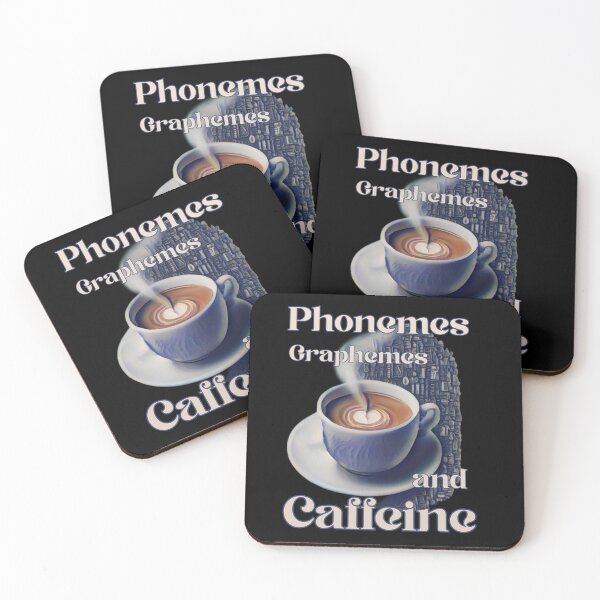 Item preview, Phonemes Graphemes and Caffeine, Learning letters and sounds tastes better with a hot coffee in hand. designed and sold by Creative-Sanc.