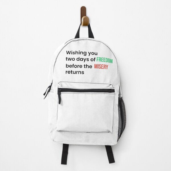 Item preview, Wishing You Two Days of Freedom Before the Misery Returns (Black T) designed and sold by BeBetterPeople.