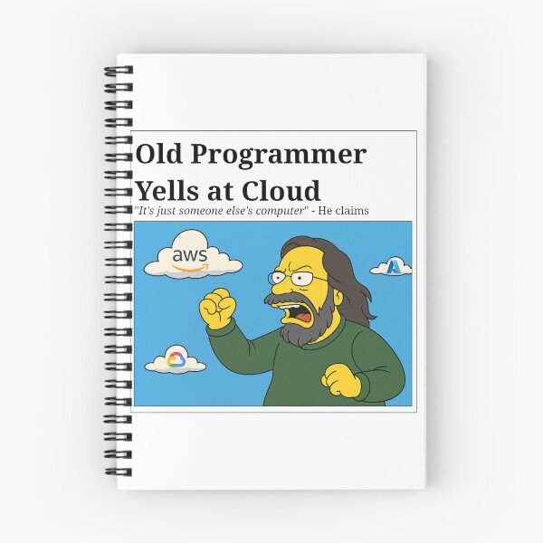 Item preview, Old Programmer Yells At Cloud designed and sold by skoolsarecool.