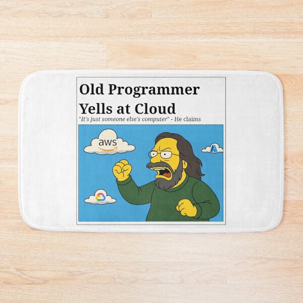 Item preview, Old Programmer Yells At Cloud designed and sold by skoolsarecool.