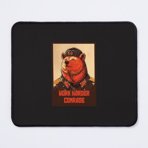 Item preview, Work Harder Comrade designed and sold by agoylylodda.
