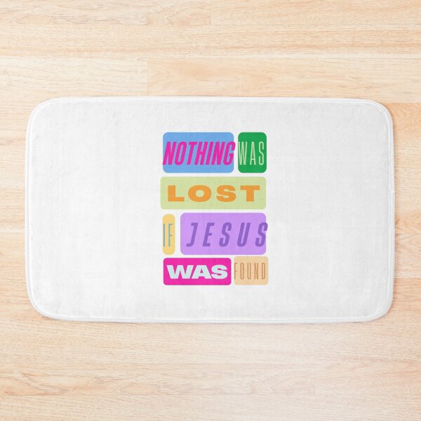 Item preview, Nothing Was Lost If Jesus Was Found designed and sold by happyjunk.