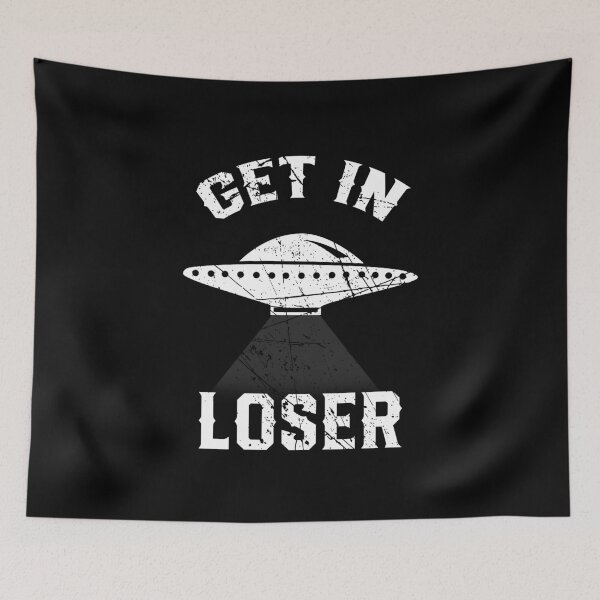Item preview, Get In Loser Funny Gift Idea designed and sold by dtino.