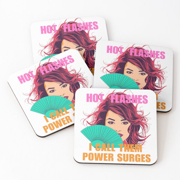 Item preview, Hot Flashes? I Call Them Power Surges – Bold Menopause Humor Design designed and sold by jelonkaa.