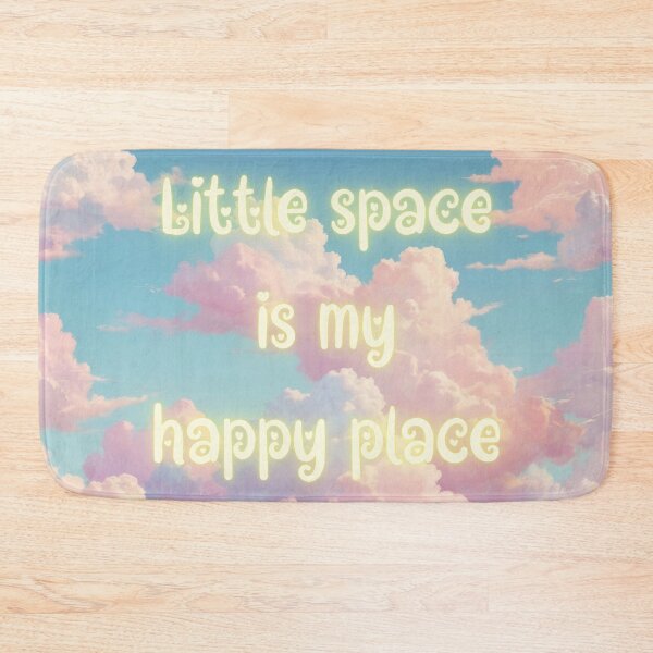 Item preview, Little Space Is My Happy Place designed and sold by ChibiNekoSpace.